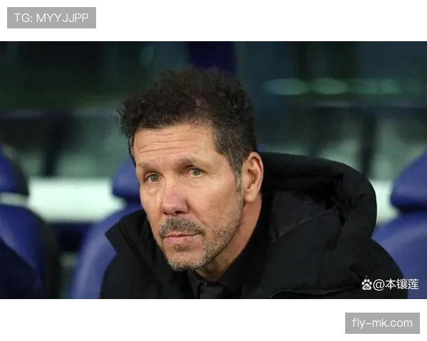 西蒙尼战术体系再升级,整体结构焕然一新备受期待